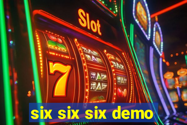 six six six demo