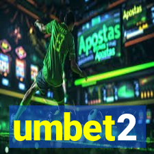 umbet2