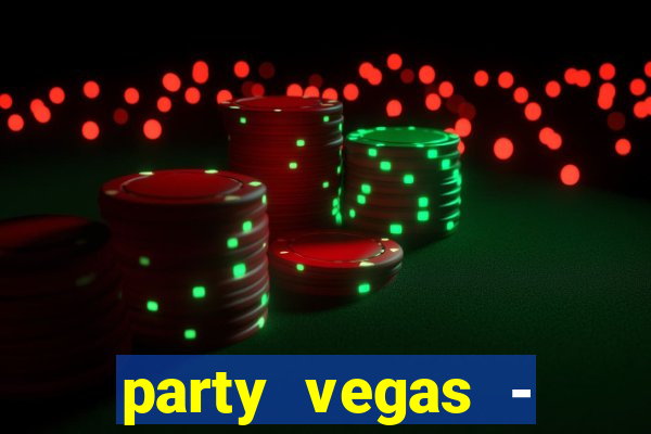 party vegas - slots casino 777