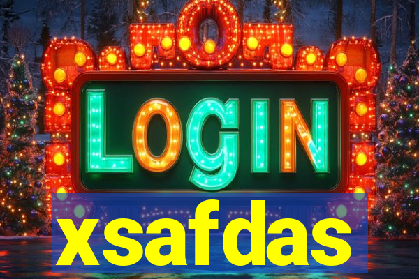 xsafdas