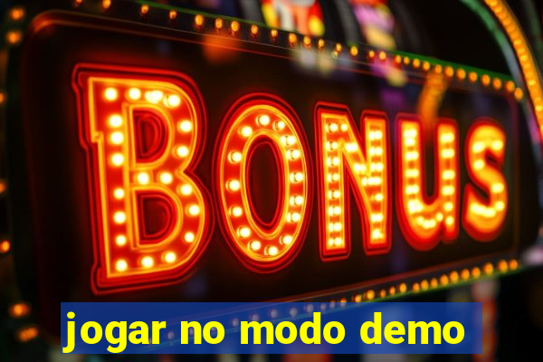 jogar no modo demo