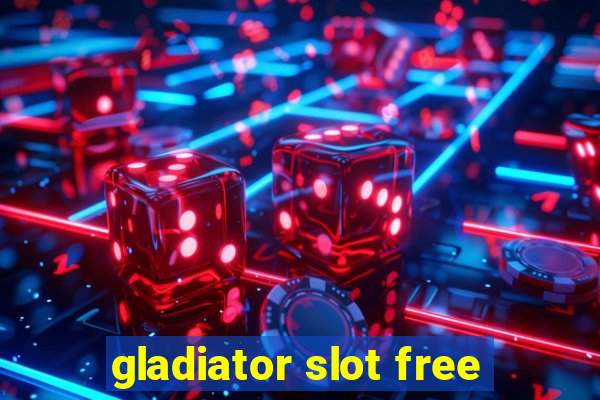 gladiator slot free