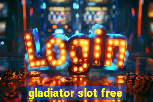 gladiator slot free