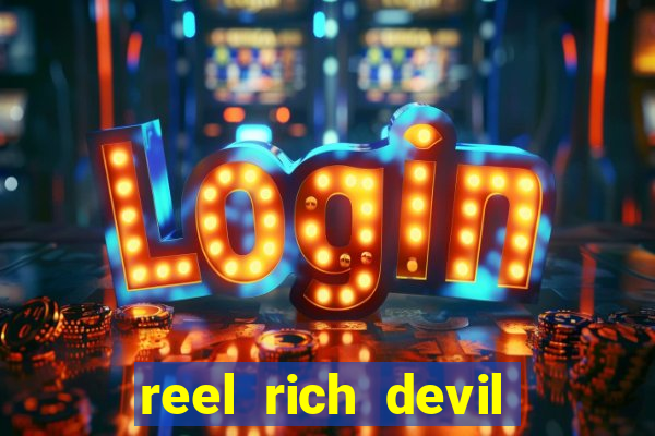 reel rich devil slot machine