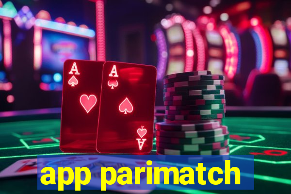 app parimatch