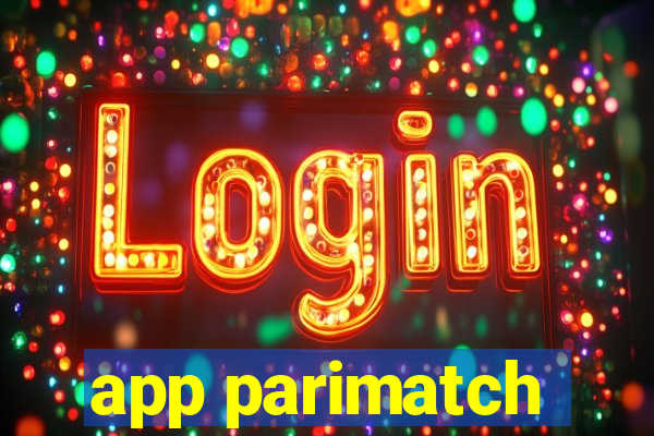 app parimatch