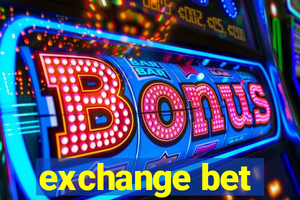 exchange bet