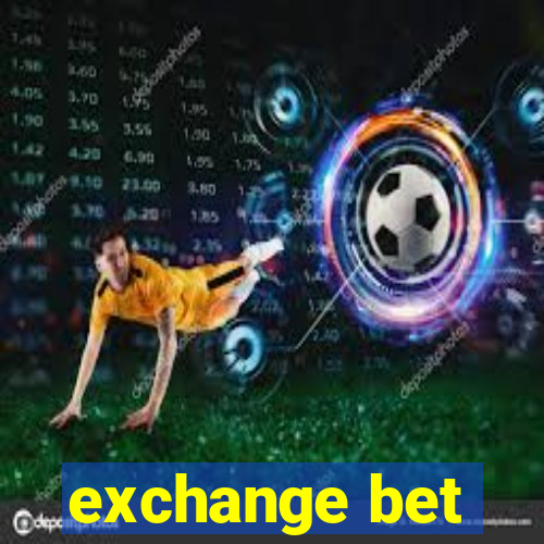 exchange bet