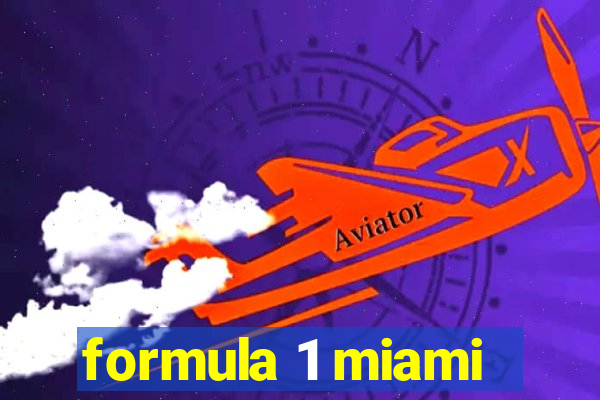 formula 1 miami