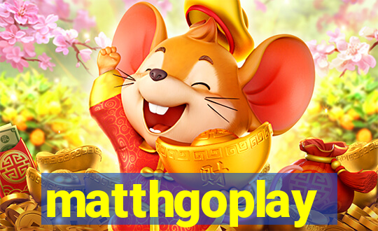 matthgoplay