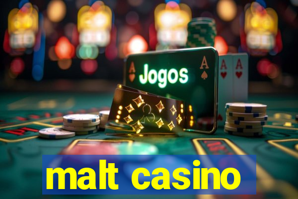 malt casino