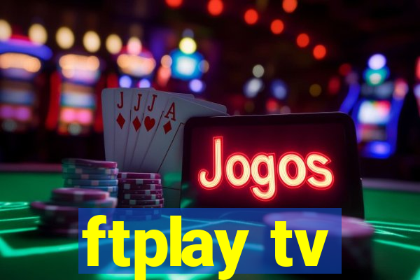 ftplay tv