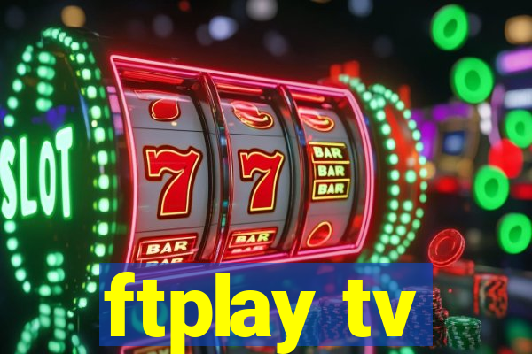 ftplay tv