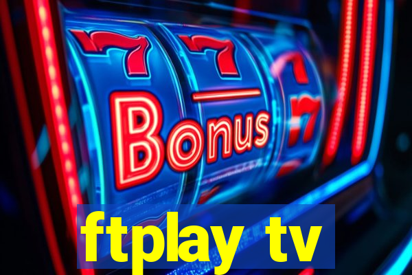 ftplay tv