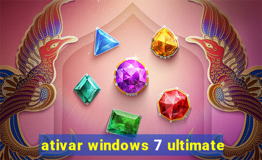 ativar windows 7 ultimate