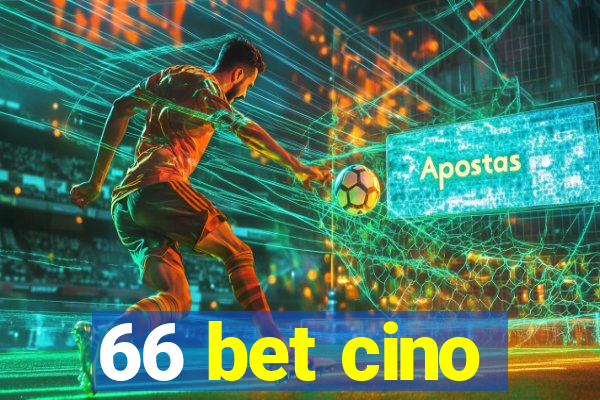 66 bet cino