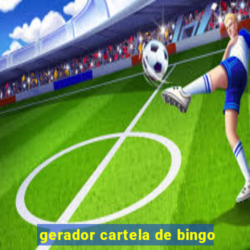 gerador cartela de bingo