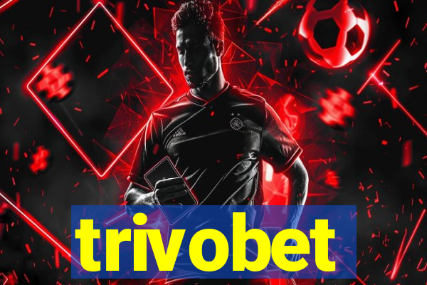 trivobet