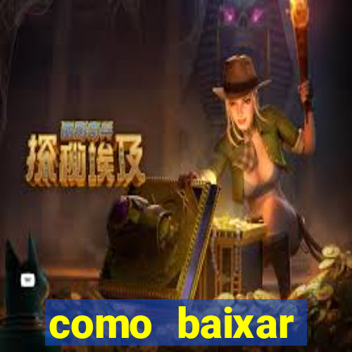 como baixar plataforma de jogos