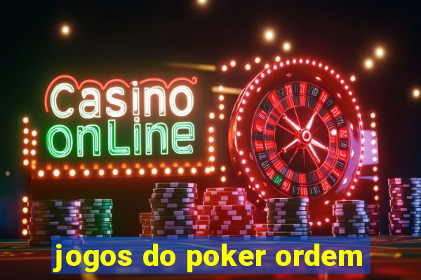 jogos do poker ordem