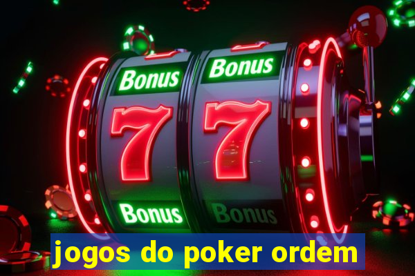 jogos do poker ordem