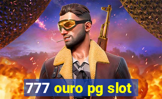 777 ouro pg slot