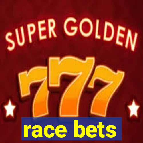 race bets