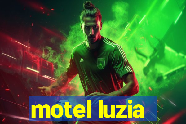 motel luzia