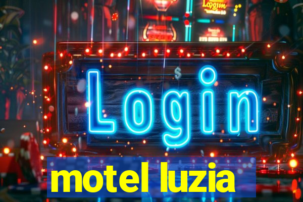 motel luzia