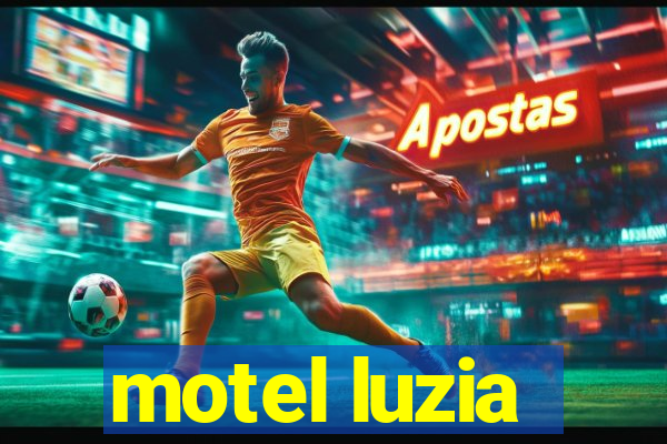 motel luzia