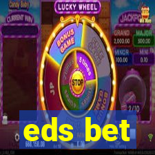 eds bet