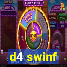 d4 swinf