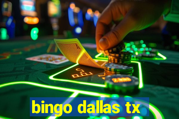 bingo dallas tx