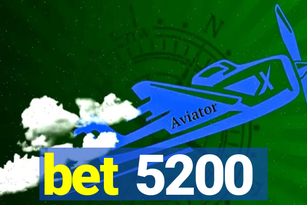 bet 5200