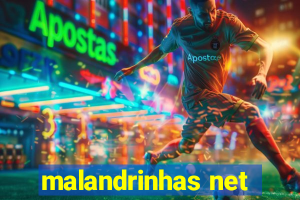 malandrinhas net