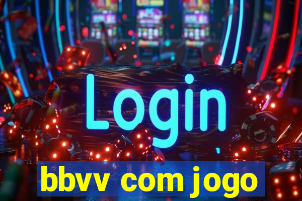 bbvv com jogo