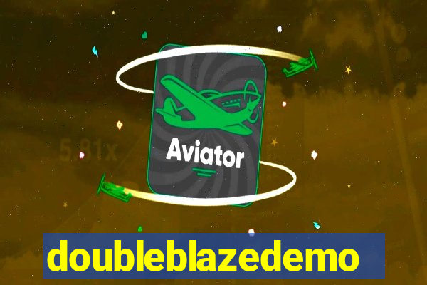 doubleblazedemo