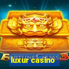 luxur casino