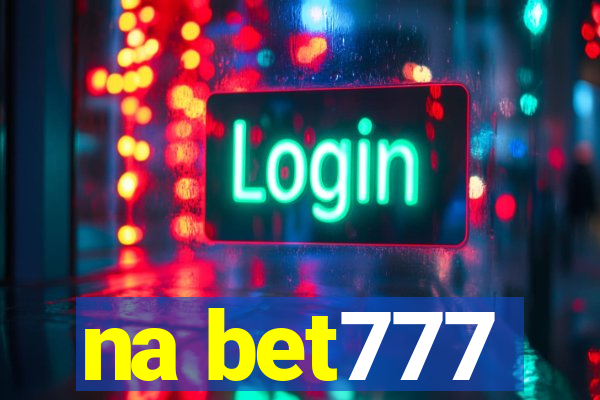 na bet777