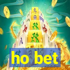 ho bet