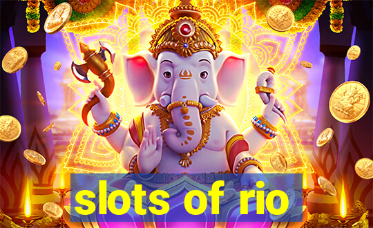 slots of rio