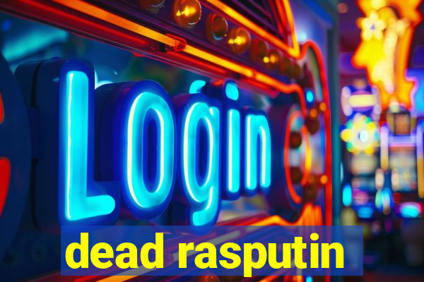 dead rasputin