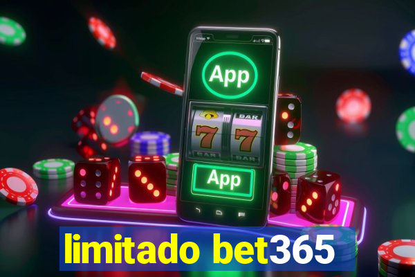 limitado bet365