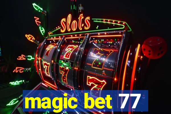 magic bet 77