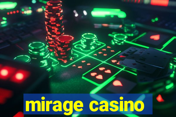 mirage casino