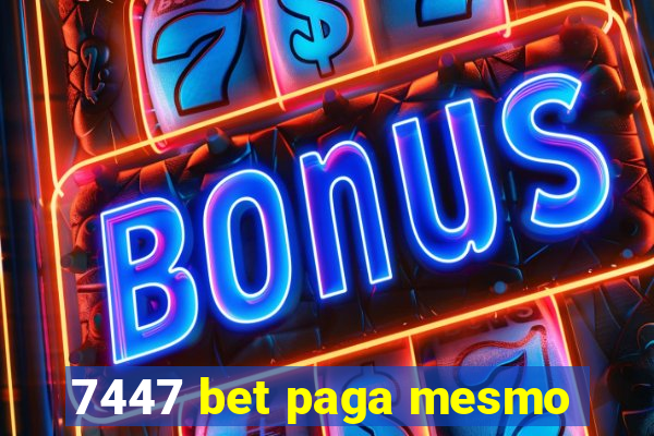 7447 bet paga mesmo