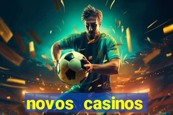 novos casinos online 2024