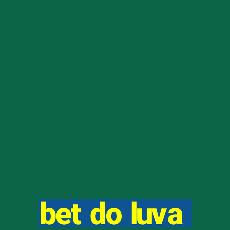 bet do luva