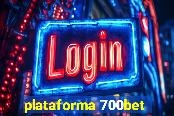 plataforma 700bet