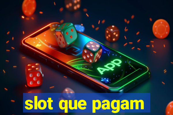 slot que pagam